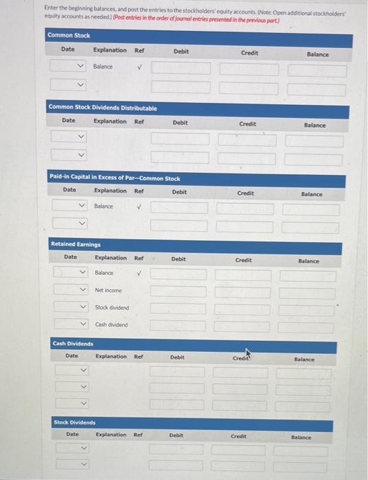 the year, the following transactions occurred. Feb. 1 Declared a $3 cash