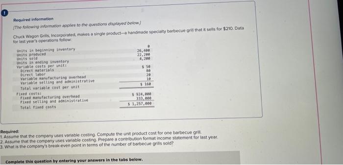 ASAP!! I need help with this question please. Required information The following