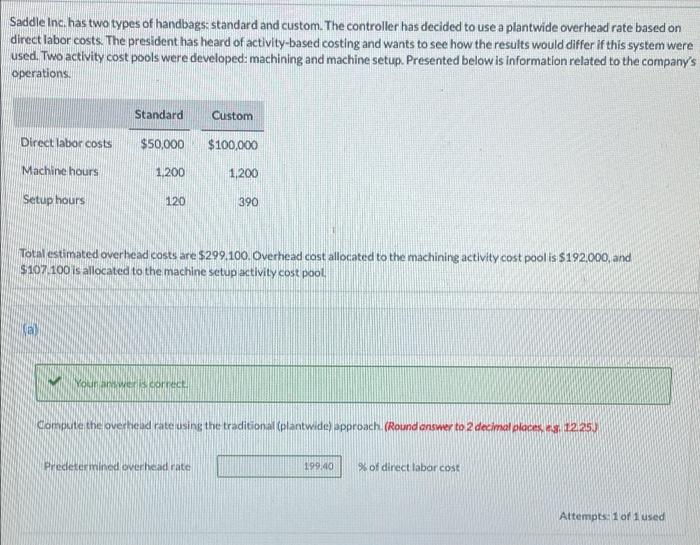  Compute the overhead rates using the activity-based costing approach. Machining $enter