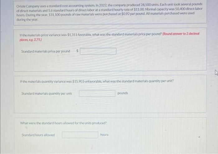 this is a multi part question please answer, thank you!! Oriole Company