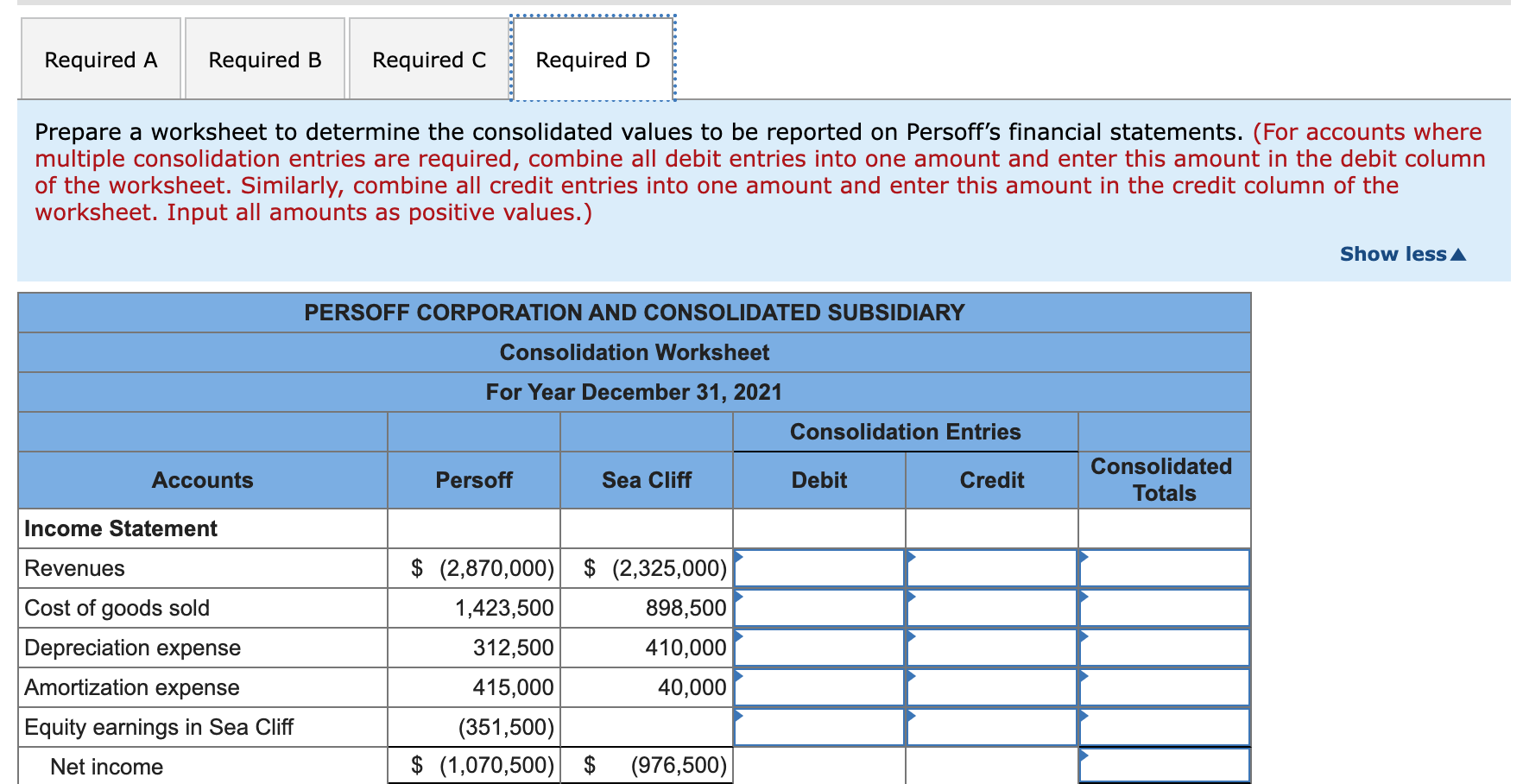 31 fiscal year-ends. At the acquisition date, Sea Cliff's stockholders' equity was