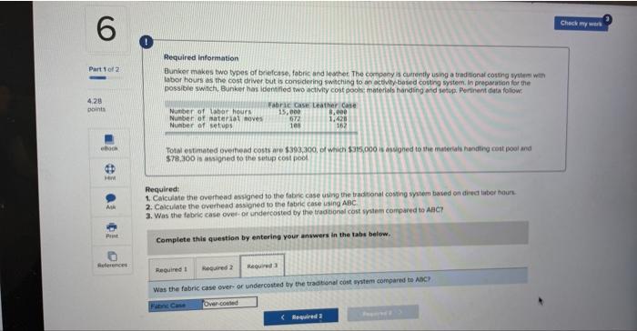 is currently using a troditional costing system with Iabor hours as the