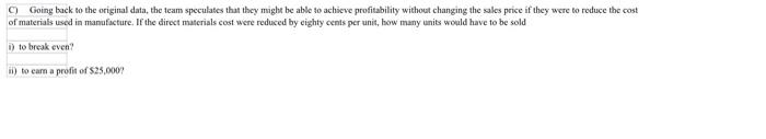 E show me how you got the answers for both columns please.