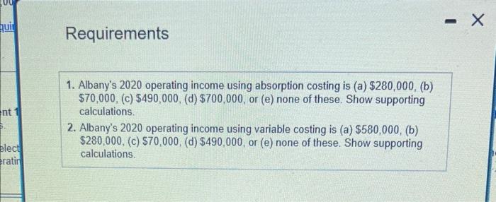 2020 , its frst yoar of operation. Vatiable manufacturing cost was $17