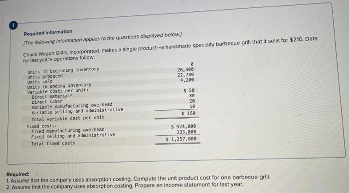 ASAP!! I need help with question please. Required information [The following information