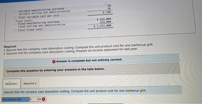 applies to the questions displayed below.] Chuck Wagon Grills, Incorporated, makes a