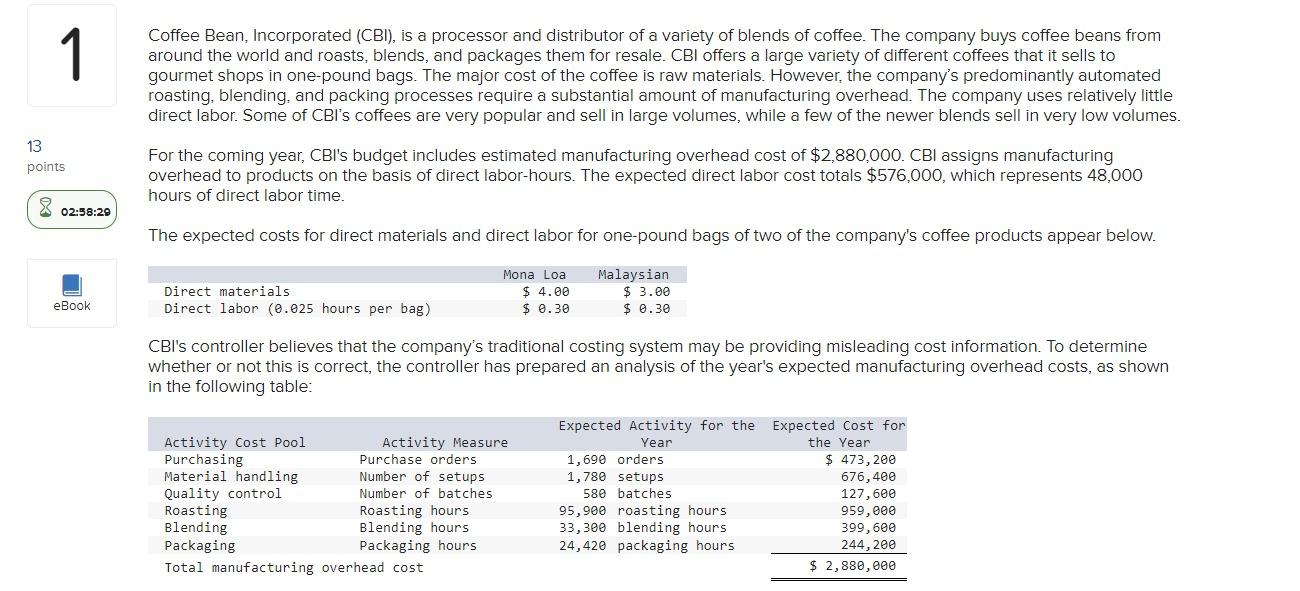 answer all the questions, otherwise please don't answer it. 1 Coffee Bean,