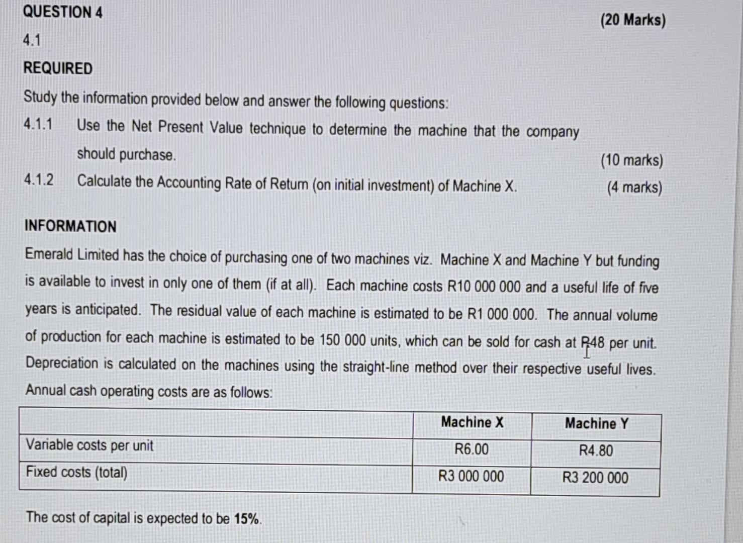  4.1 REQUIRED Study the information provided below and answer the following