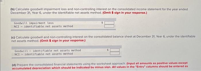 missed the additional Information The question has been updated (d) Prepare the