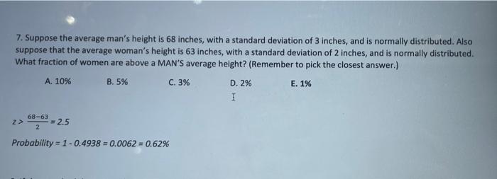 where did 1% come from? 7. Suppose the average man's height is