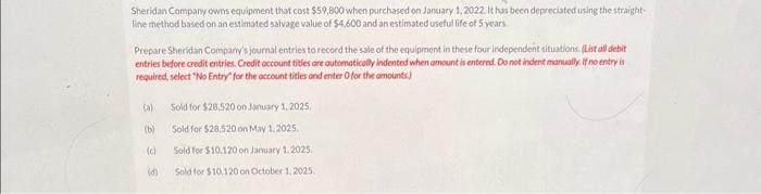 format given (d) Sold tor 52a5200May12025 (10) Selt for 3 to 120