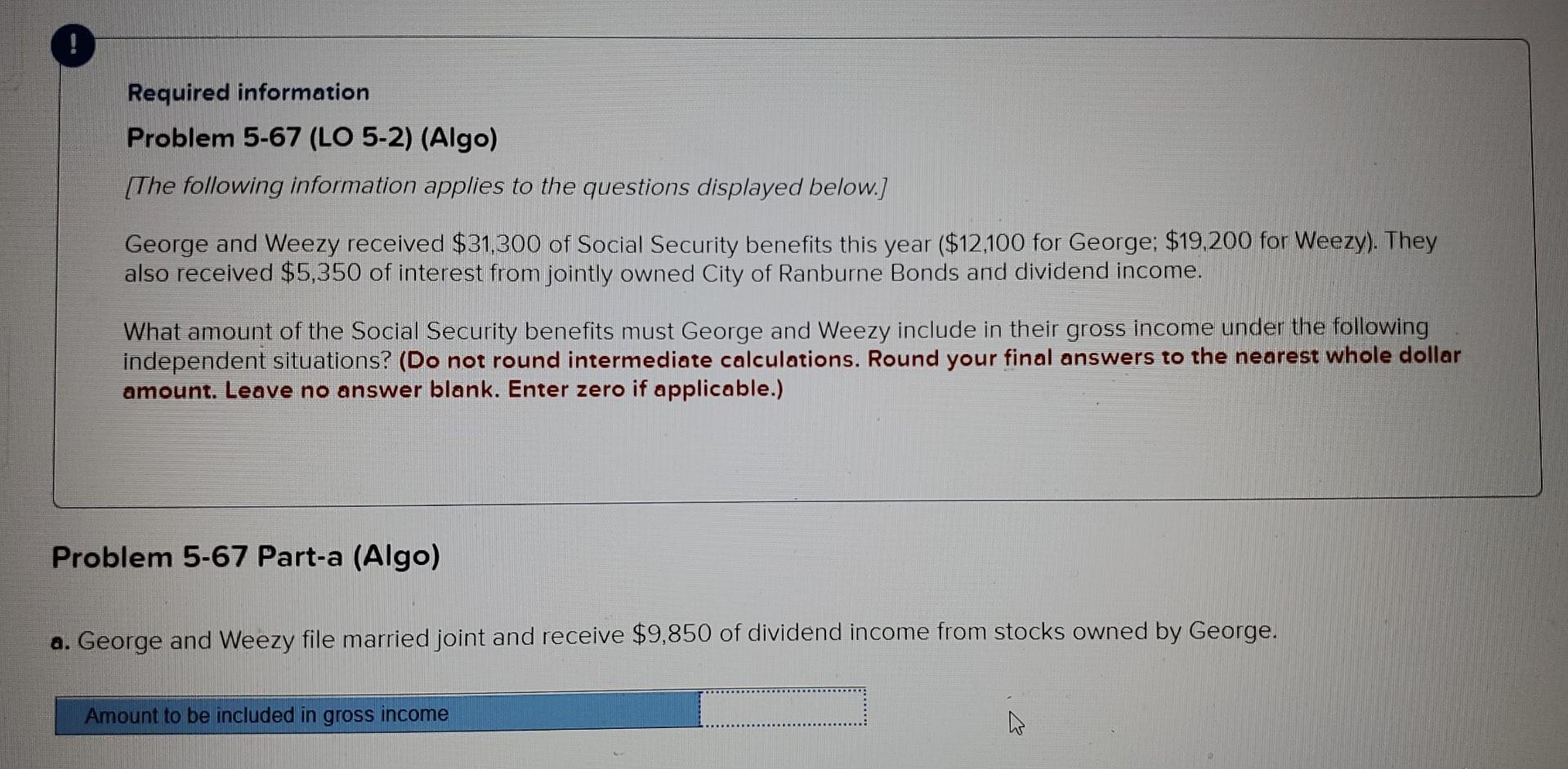 please solve and explain math behind it Required information Problem 5-67