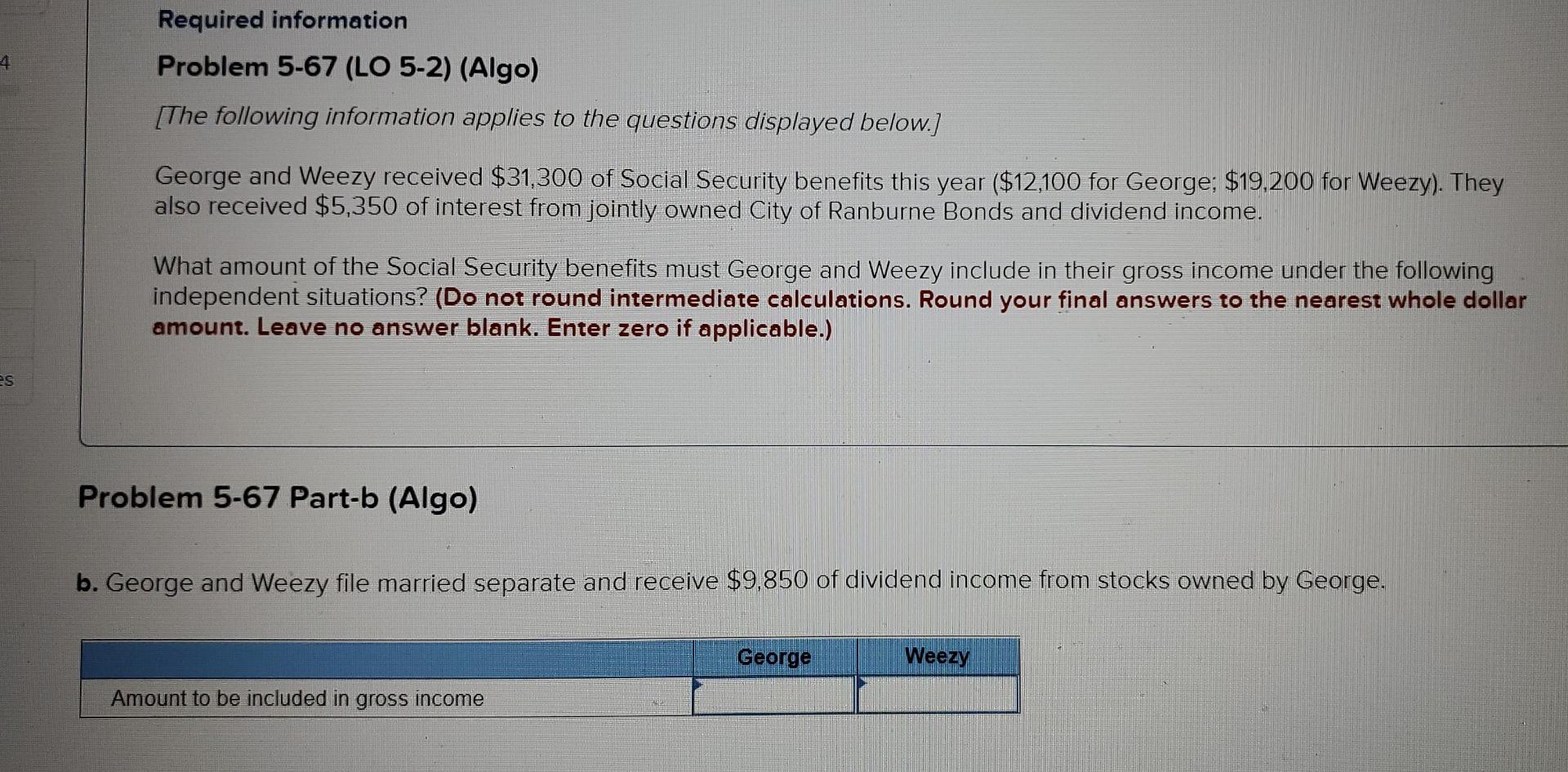 (LO 5-2) (Algo) [The following information applies to the questions displayed below.]