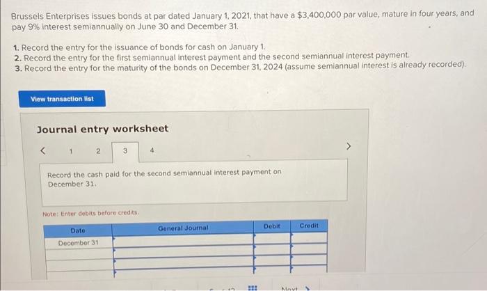 9% interest semiannually on June 30 and December 31. 1. Record the