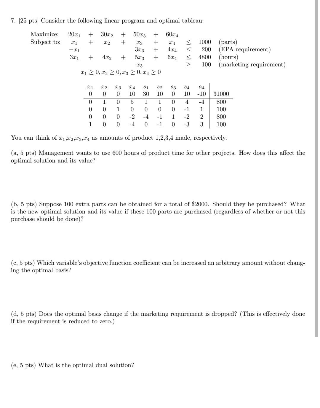  can anyone answer this operational research question? 7. [25 pts] Consider