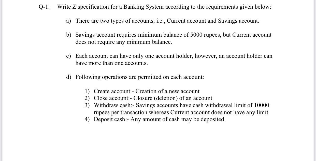 Please answer all parts. Course: Formal Methods 1. Write Z specification