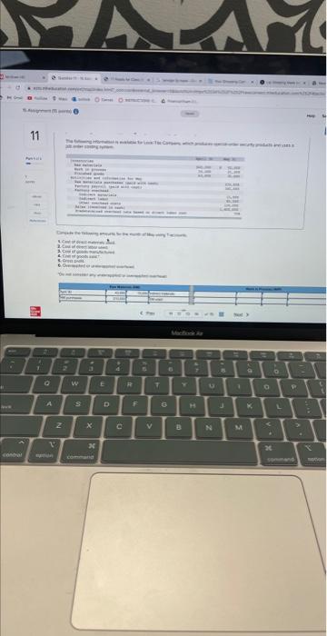 uses job order costing incurred a monthly factory payroll of $180,500. Or