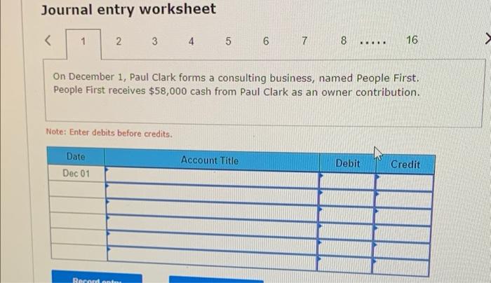 Please complete the chart, thunbs up! Journal entry worksheet On December 2,