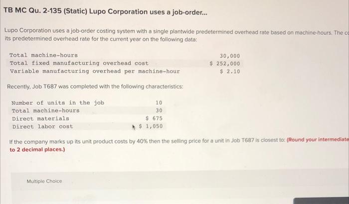 please help will like :) thank you TB MC Qu. 2-135 (Static)