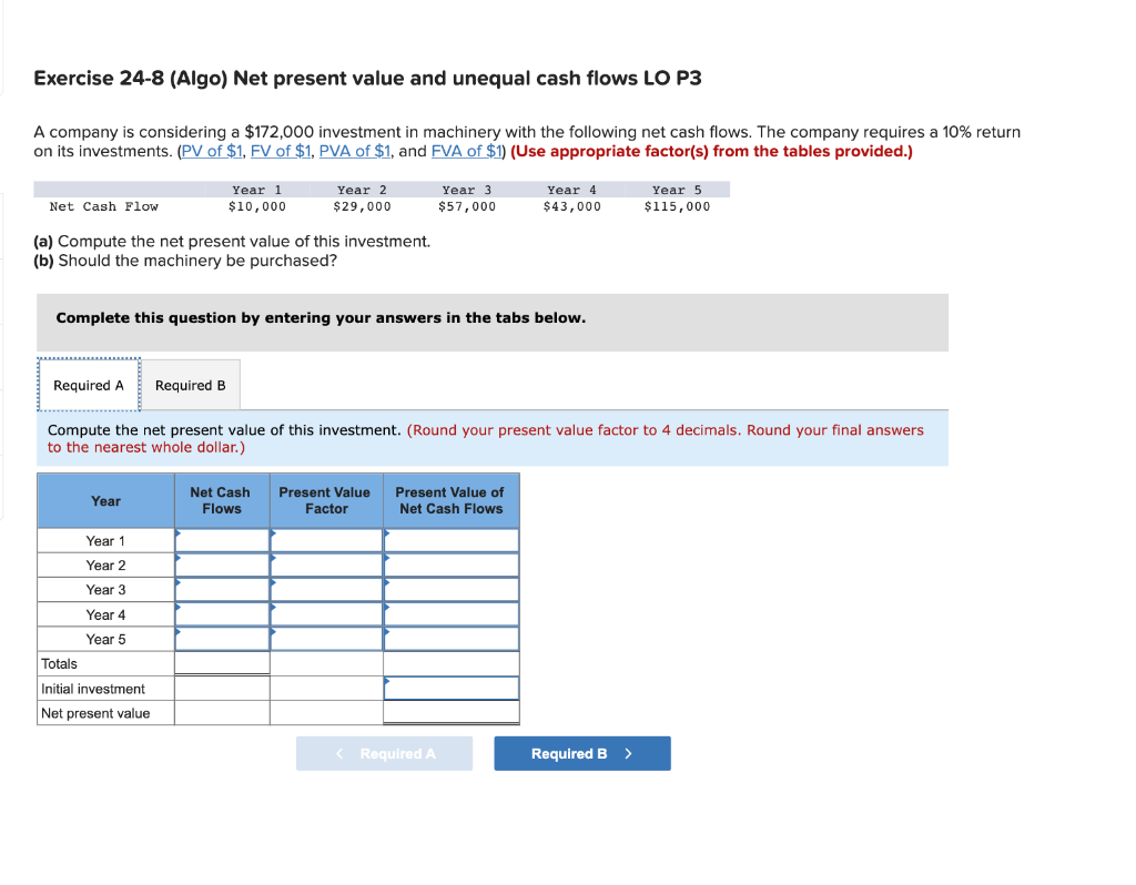 Please provide answer and explanation. Thanks! Exercise 24-8 (Algo) Net present value