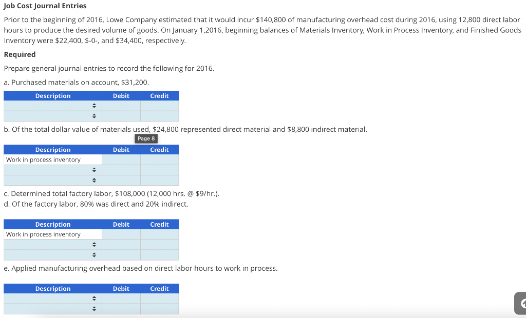 This is only one question. Please fill in all light blue blanks.
