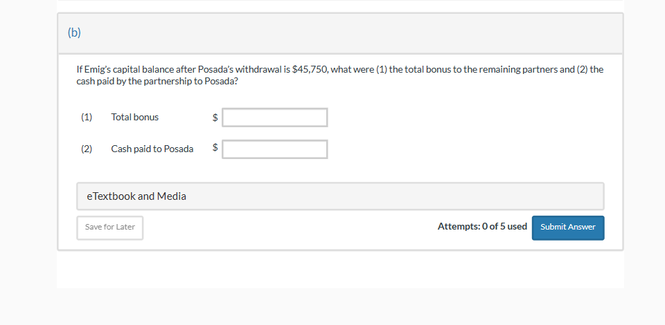 Posada under each of the following assumptions. (Credit account titles are automatically