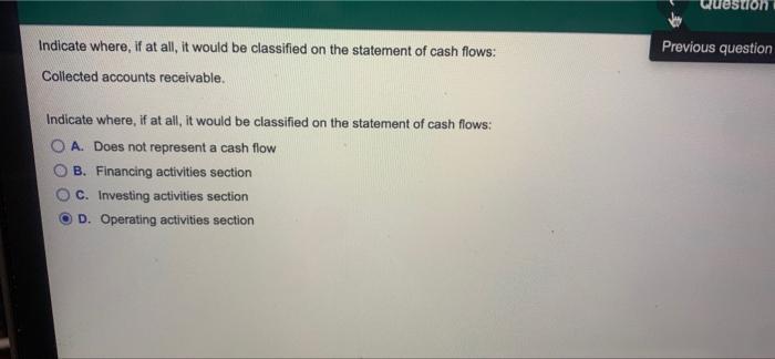  (3) Question Indicate where, if at all, it would be classified