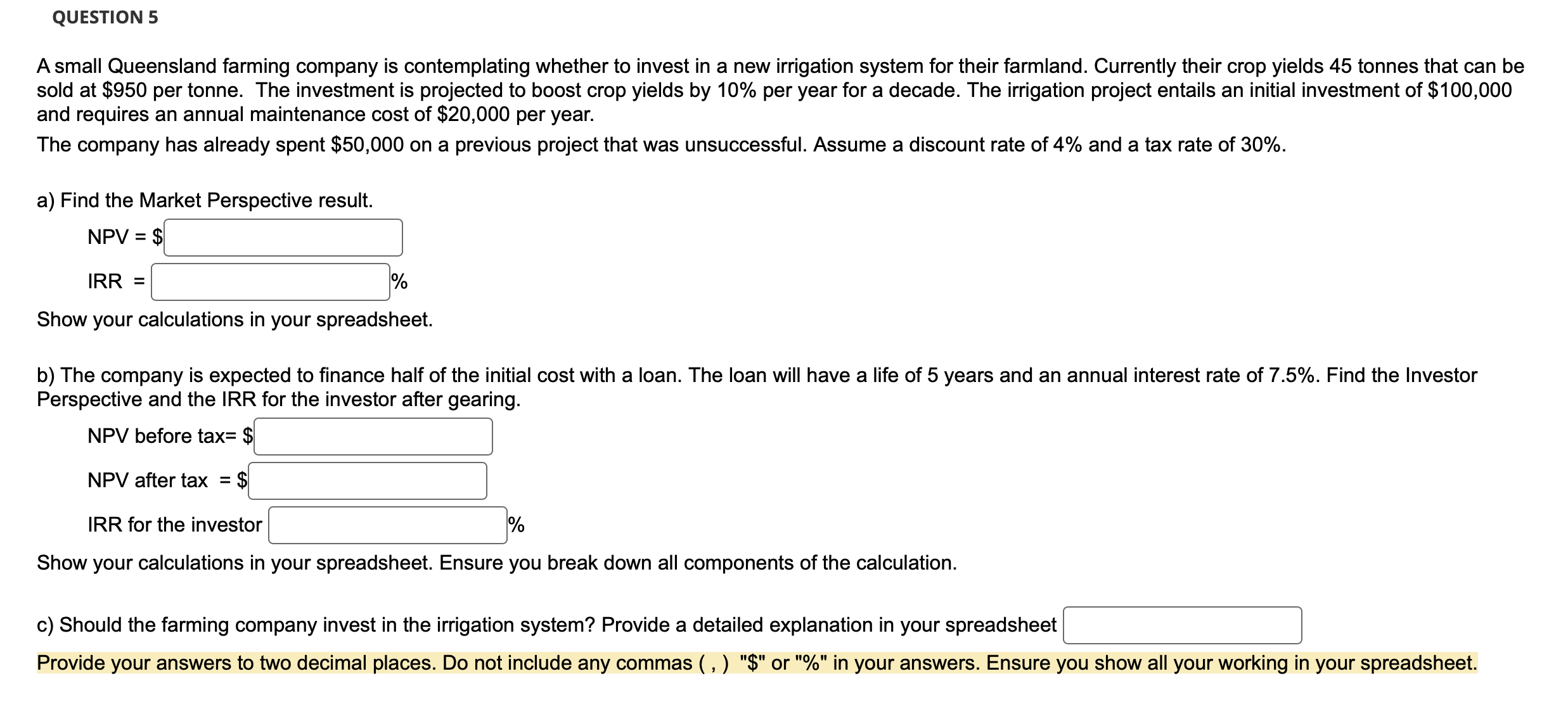 Please help and do this on excel if possible please. Thanks! A