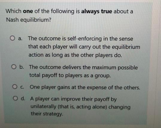 d. Each player receives 6 units of payoff Consider the two-player, two-action,