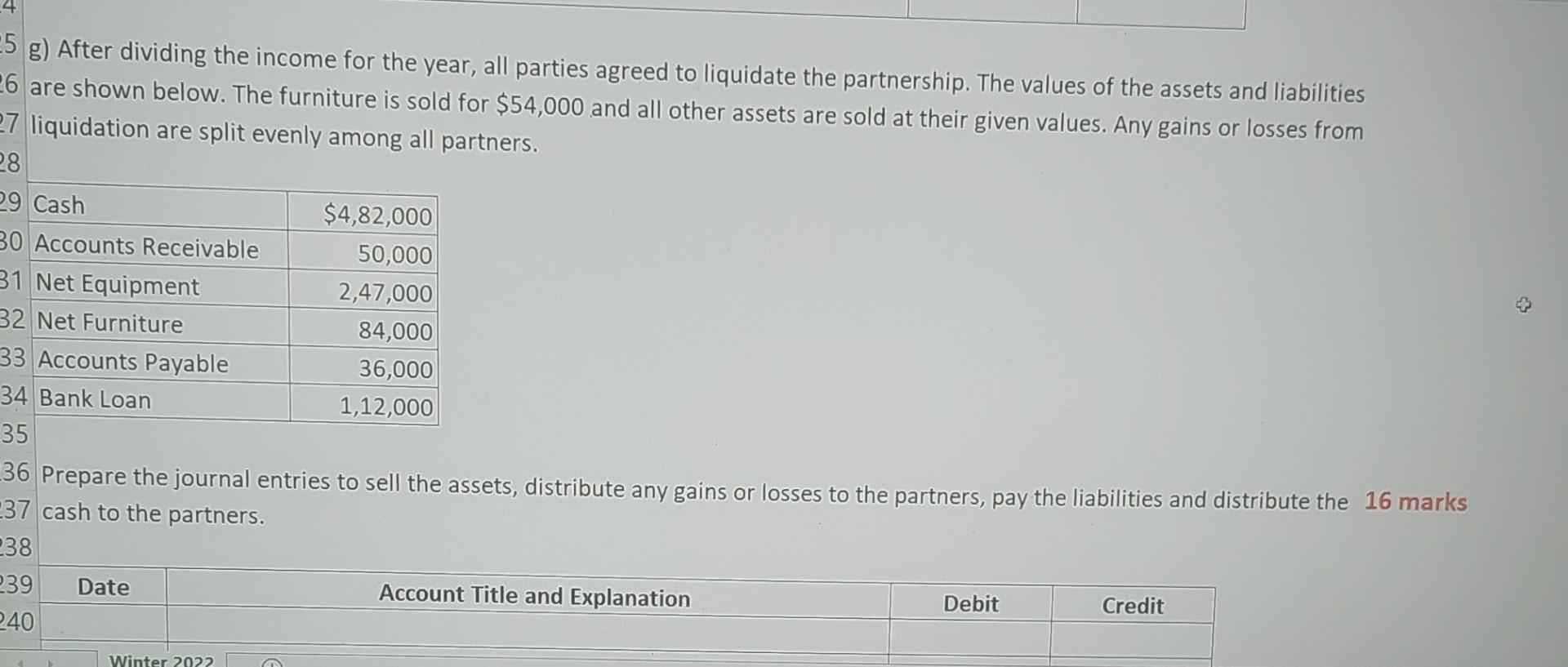 Assume the existing partners will 13 split any bonus evenly. 14 15