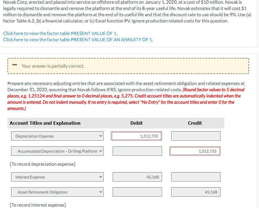 What is the correct answer for( To record depreciation expense). What I