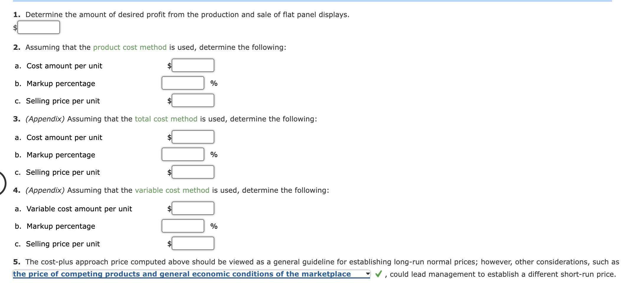 Product Pricing using the Cost-Plus Approach Methods; Differential Analysis for Accepting Additional
