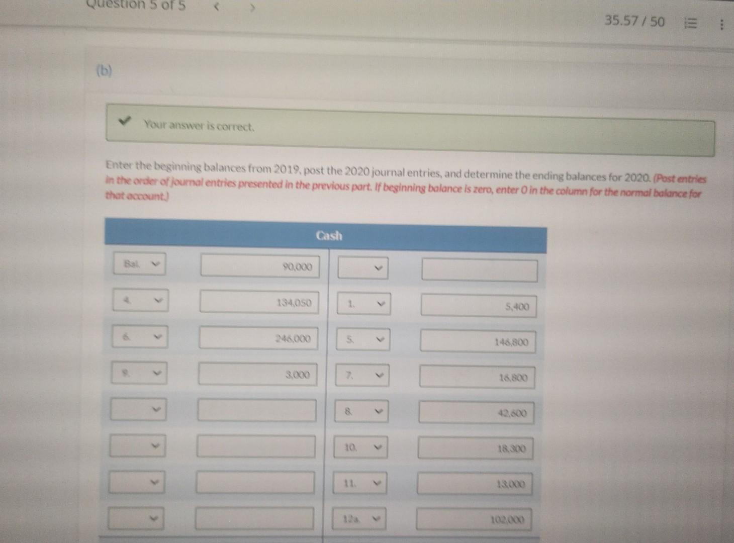 cleaning services for customers for $536,200. One-quarter of this amount was paid