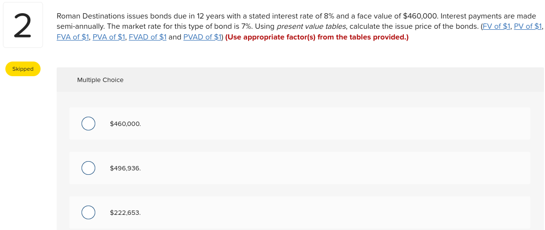 please, answer these questions below. 2 Roman Destinations issues bonds due in
