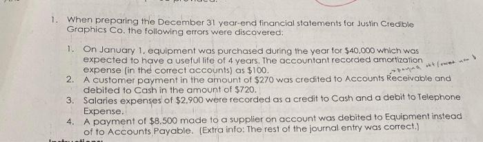 make the correcting entry Q free 1. When preparing the December 31