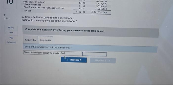 capacity to produce 185,000 units per month. Costs to produce its current
