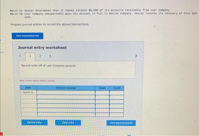 Exercise 9-4 March 11 Dexter determines that it cannot collect 39,500 of