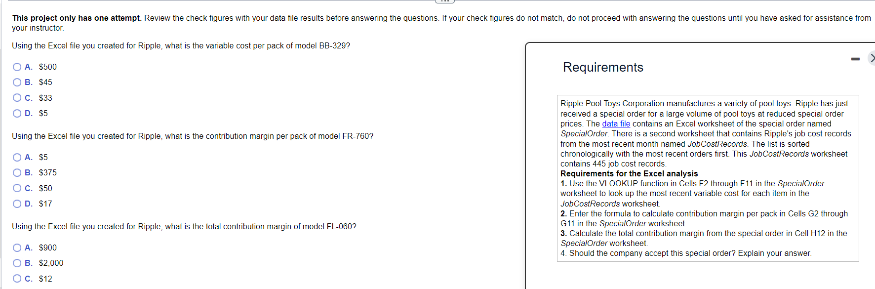 If possible may I please have help answering the multiple choice
