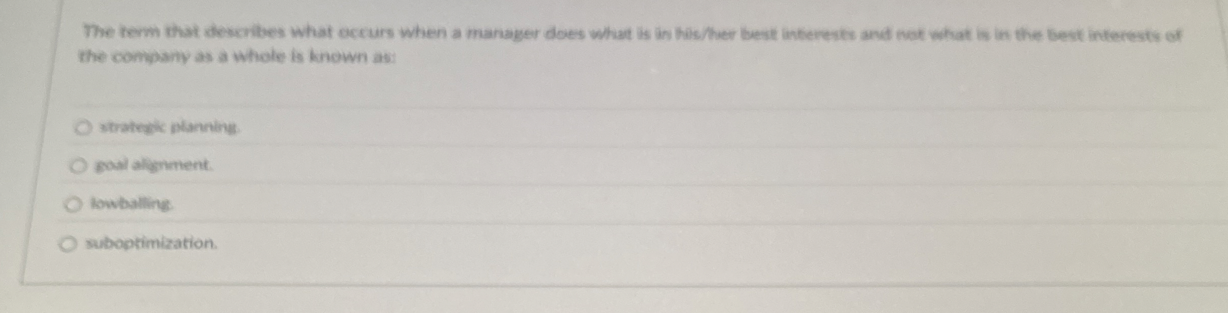  The tem that describes what occurs when a manager does what