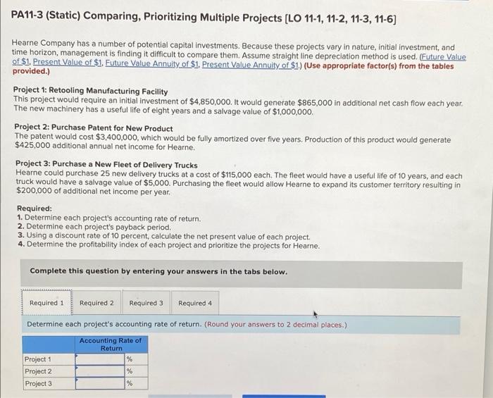 Can you please help with Required 1-4 1. Determine each projects (1-3)