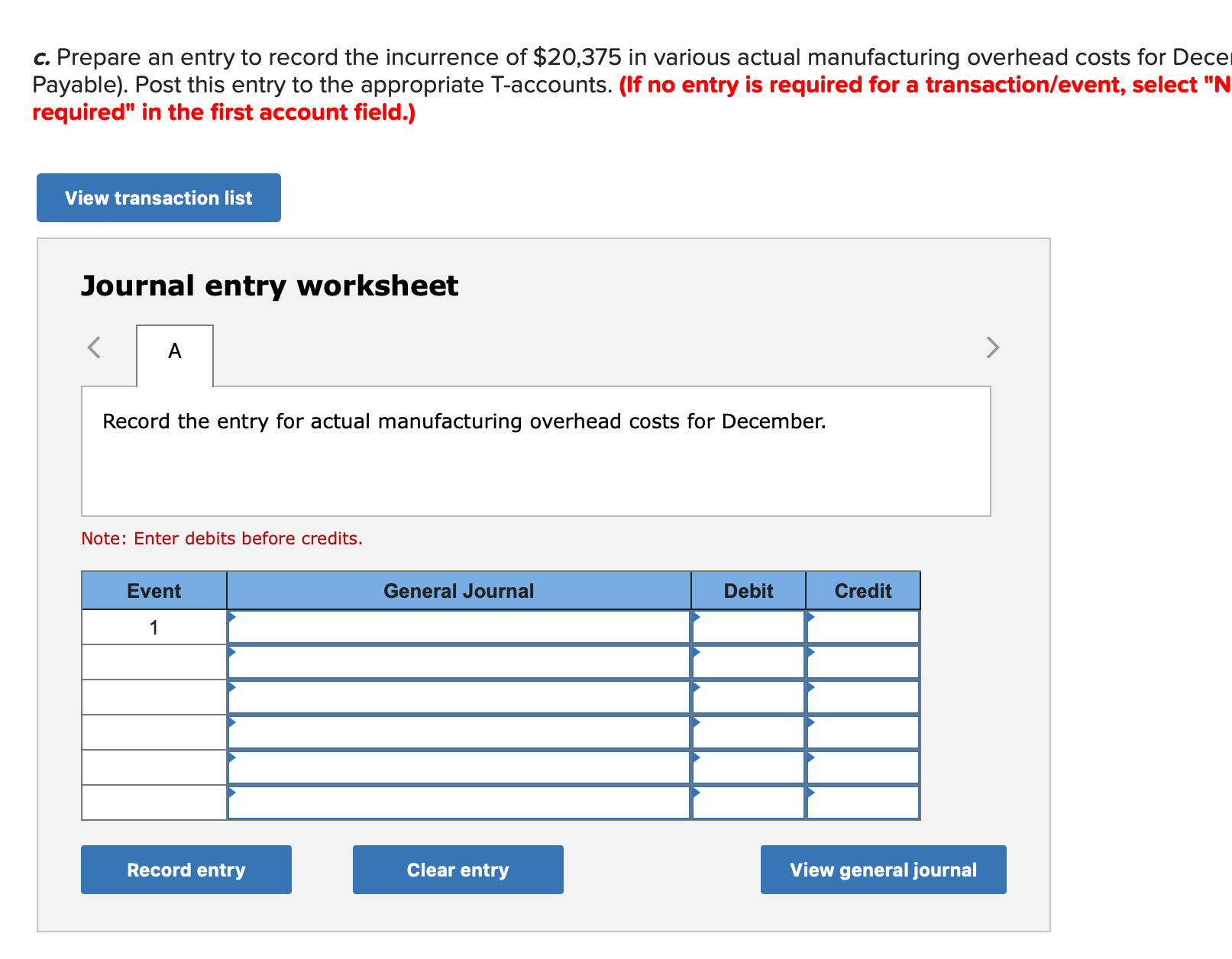 stated earlier, Job 105 was completed during December. Prepare a journal entry