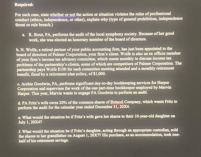  Required: For each case, state whether or not the action or