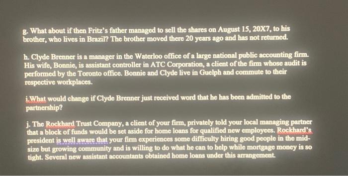 situation violates the rules of professional conduct (ethics, independence, or other), explain