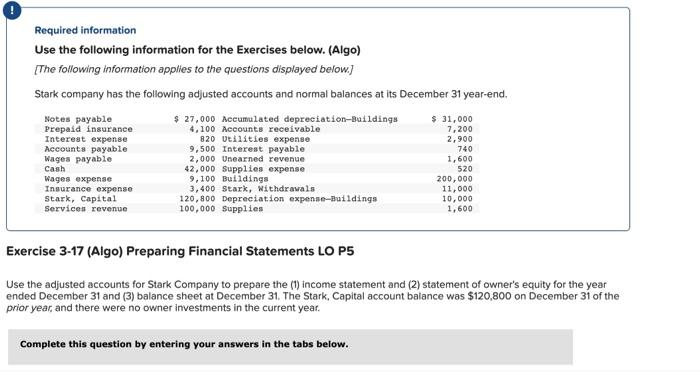 please help Required information Use the following information for the Exercises below.