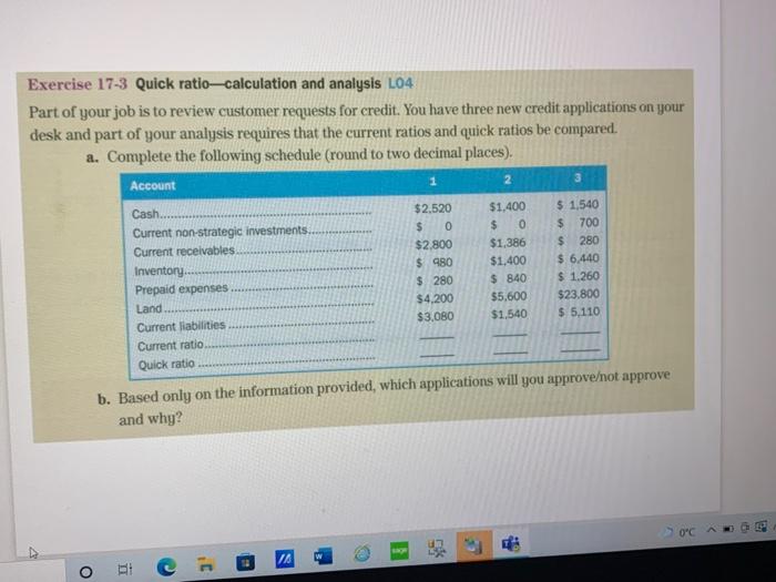 help Exercise 17-3 Quick ratiocalculation and analysis L04 Part of your job