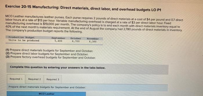 Need help with, "Budgeted Beginning Inventory October" on Req. 1. need help