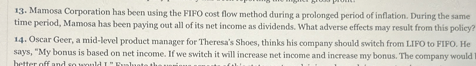  Mamosa Corporation has been using the FIFO cost flow method during