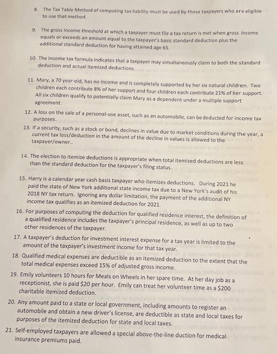 True or False 8. The Tax Table Method of computing tax liablity