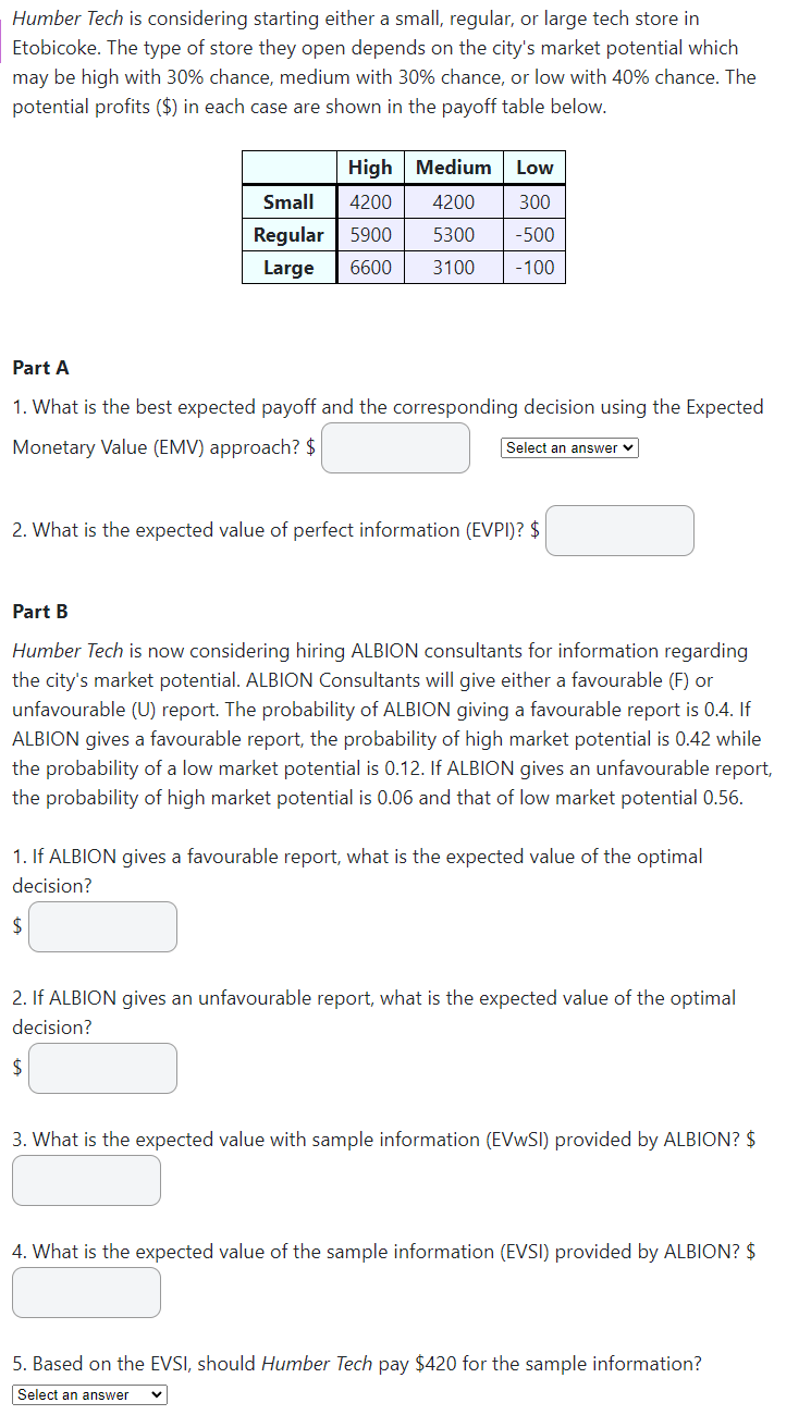 Humber Tech is considering starting either a small, regular, or large