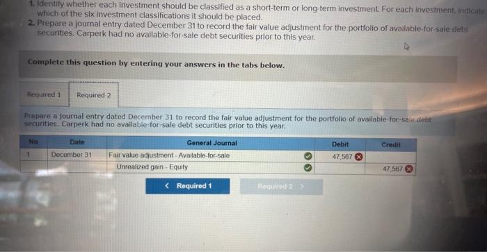  ( hw ) 1. ldentify whether each investment should be classified
